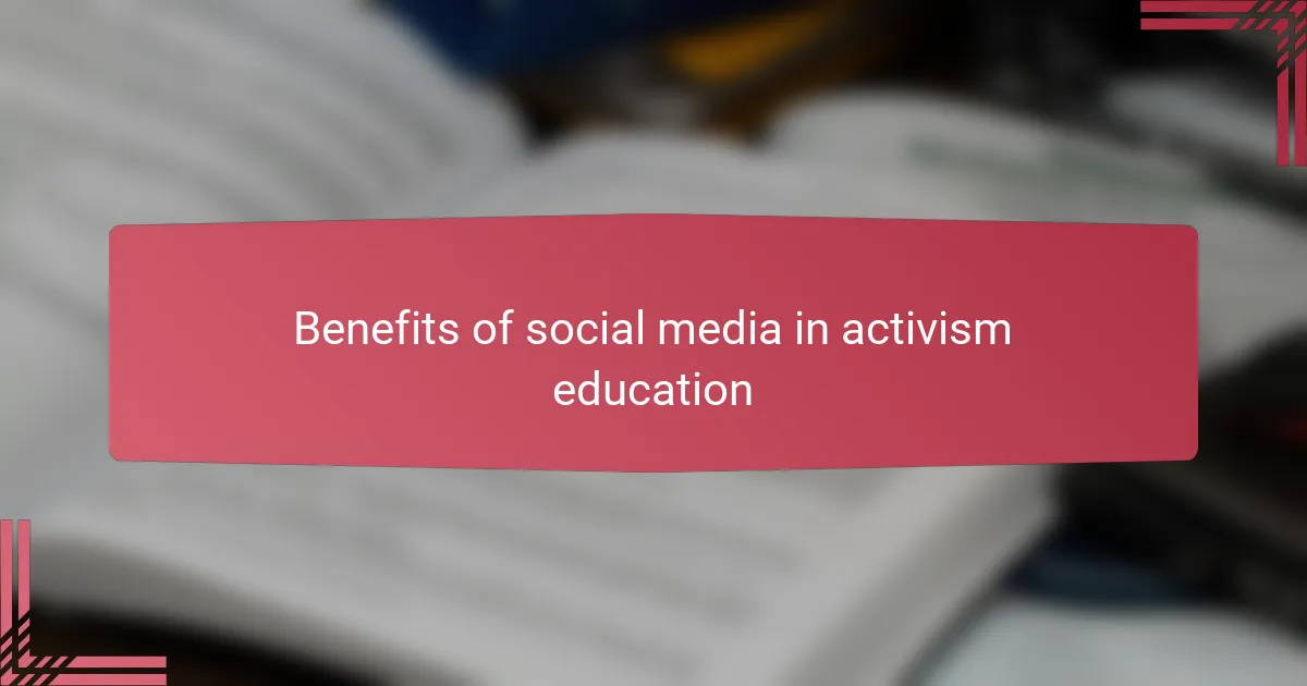 Benefits of social media in activism education
