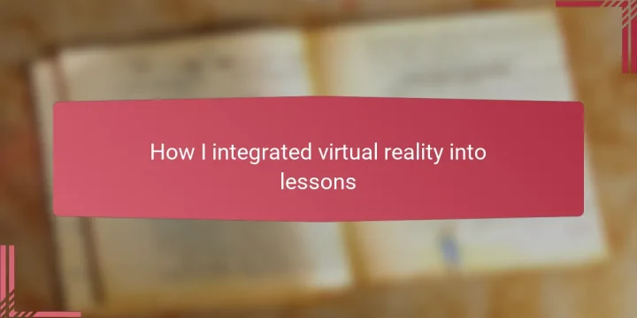 How I integrated virtual reality into lessons