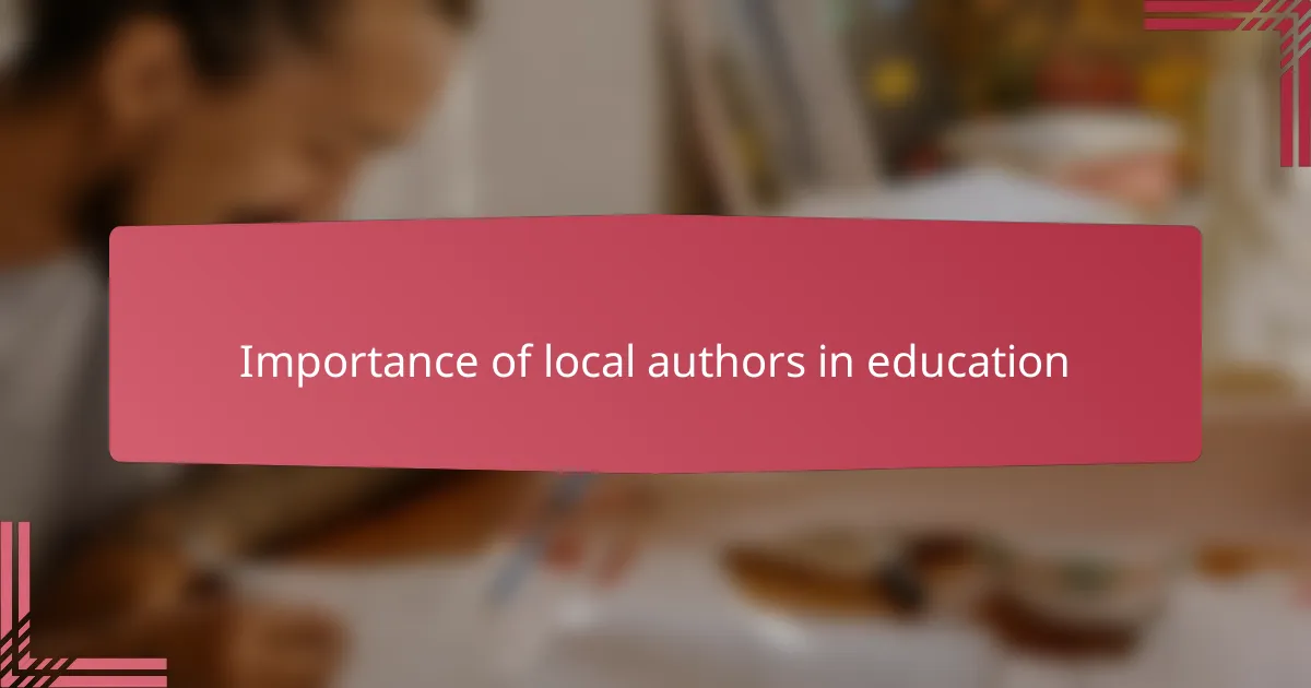 Importance of local authors in education