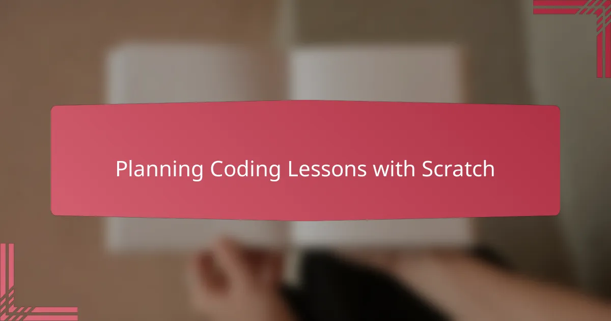 Planning Coding Lessons with Scratch