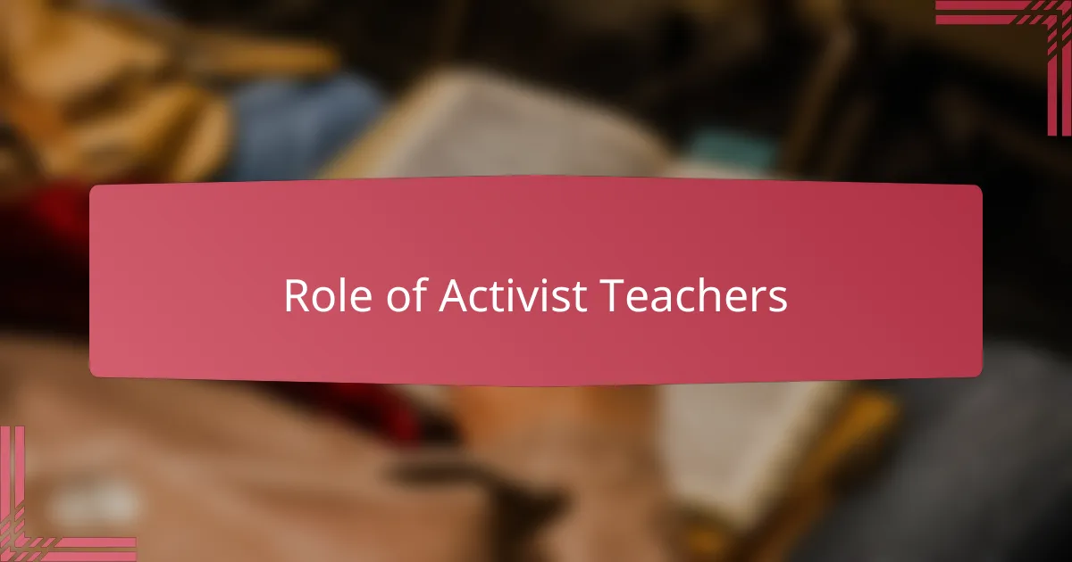 Role of Activist Teachers