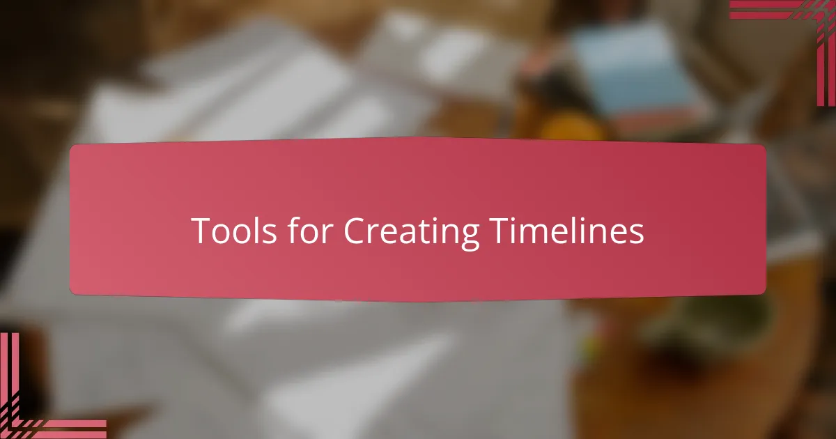 Tools for Creating Timelines